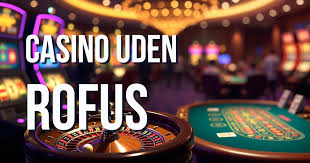 Find de Bedste Casino Sider Uden Rufus 682352769